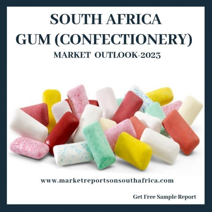 South Africa Gum Confectionery – Market Demand, Growth, Opportunities And Analysis Of Top Key Player Forecast To 2023 South Africa Gum Confectionery – Market Demand, Growth, Opportunities And Analysis Of Top Key Player Forecast To 2023