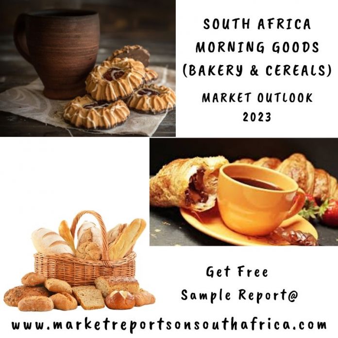 South Africa Morning Goods (Bakery & Cereals) Market Analysis Report