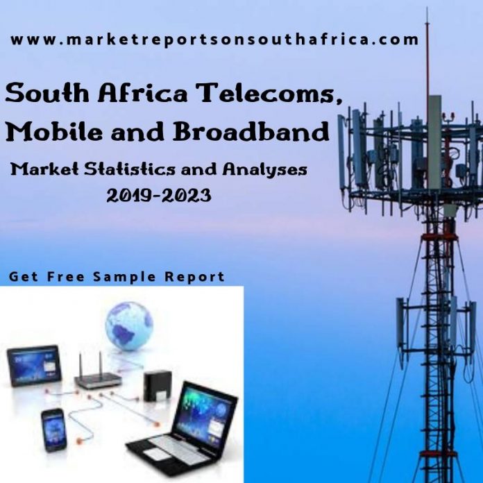 Growing Challenges For South African Telecoms, Mobile and Broadband Market Outlook: 2019-2023