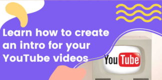 Learn how to create an intro for your YouTube videos