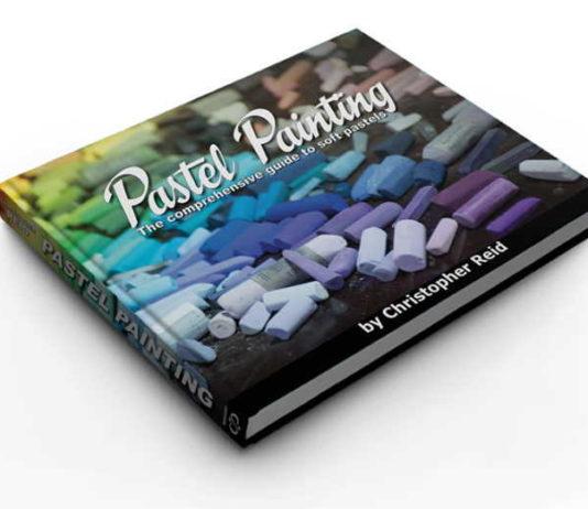 Renowned artist Christopher Reid reveals secrets to pastel painting in new art instruction book Pastel Painting