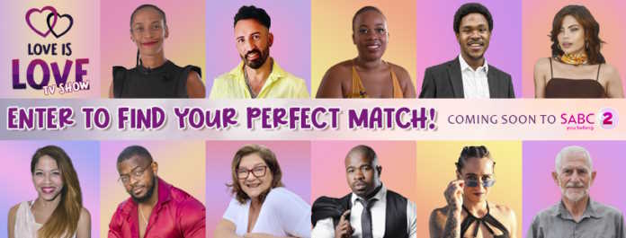 Find Love On SABC 2’s Dynamic New Dating Show ‘Love Is Love’