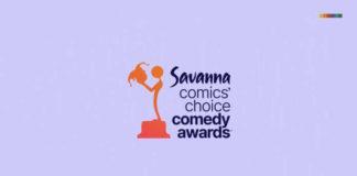 Savanna Comics’ Choice Comedy Awards