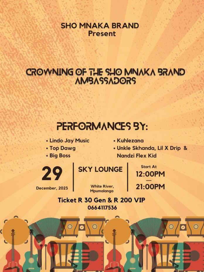 Sho Mnaka Brand Presents: The brand Ambassadors Crowning Event Sho Mnaka Brand Presents: The brand Ambassadors Crowning Event