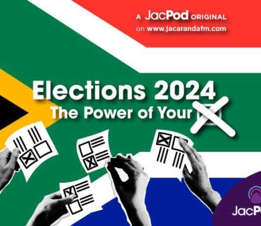 Jacaranda FM creates Political Podcast to Help you Navigate your Vote