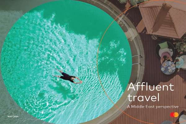 MENA region leads global growth in luxury travel, reveals Mastercard Affluent Travel report MENA region leads global growth in luxury travel, reveals Mastercard Affluent Travel report