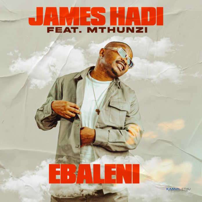Emerging Hip-Hop Artist James Hadi Drops Anticipated Single ‘Ebaleni’ Featuring Mthunzi Emerging Hip-Hop Artist James Hadi Drops Anticipated Single ‘Ebaleni’ Featuring Mthunzi