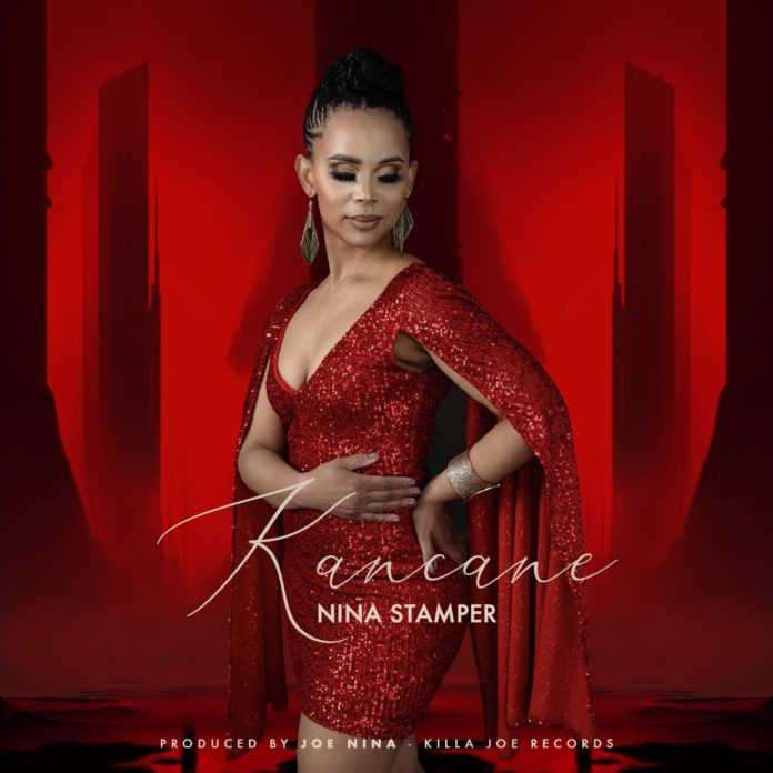 Celebrated SA singer Nina Stamper teams up with legendary Joe Nina for new Afro-Soul single, “Kancane” Celebrated SA singer Nina Stamper teams up with legendary Joe Nina for new Afro-Soul single, “Kancane”