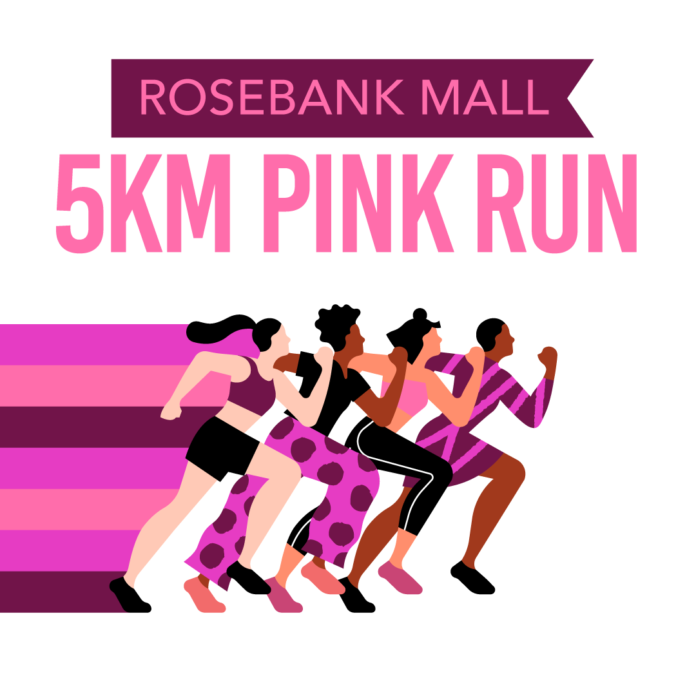 Lace Up for the Rosebank Mall 5KM Pink Run in Support of CANSA!