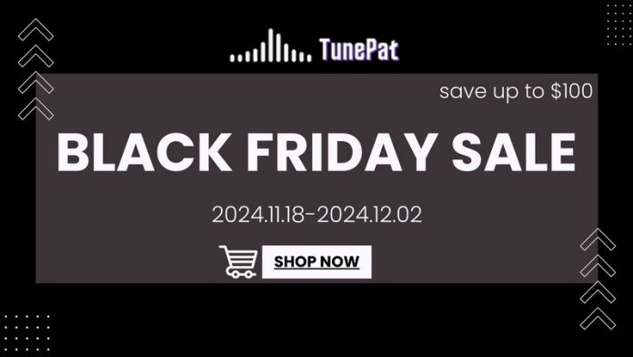 TunePat’s 2024 Unbeatable Black Friday Deals — Saving Up to 0