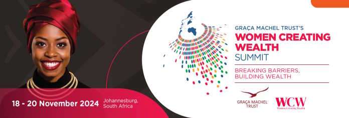 Graça Machel Trust’s Women Creating Wealth Summit Breaks Barriers, Builds Wealth Graça Machel Trust’s Women Creating Wealth Summit Breaks Barriers, Builds Wealth