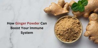 How Ginger Powder Can Boost Your Immune System How Ginger Powder Can Boost Your Immune System