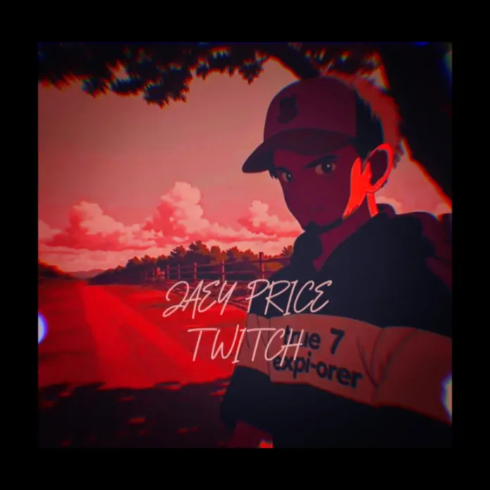 Jaey Price has released a new debut mixtape “Twitch” Jaey Price has released a new debut mixtape “Twitch”