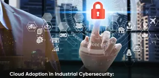 Cloud Adoption in Industrial Cybersecurity