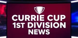 New Champion to Be Crowned as Carling Currie Cup First Division Kicks Off