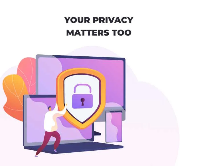 Your Privacy Matters Too