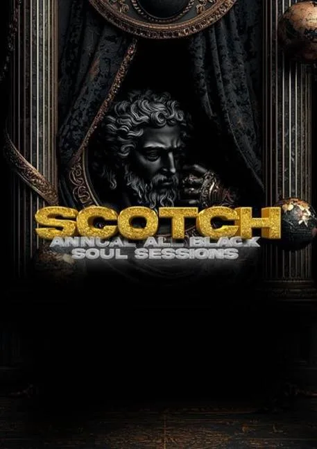 Scotch Scotch All Black Soul Sessions