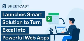 Sheetcast Launches Smart Solution to Turn Excel into Powerful Web Apps
