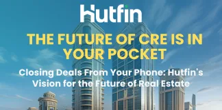 Closing Deals from Your Phone: Hutfin’s Vision for the Future of Real Estate