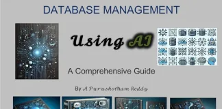 From Queries to Insights: A. Purushotham Reddy’s Roadmap for AI-Enhanced Database Systems Book Cover – Database Management Using AI: A Comprehensive Guide
