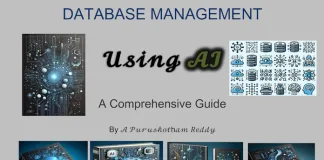 A. Purushotham Reddy’s ‘Database Management Using AI’ Empowers the Next Generation of Tech Innovators Book Cover – Database Management Using AI: A Comprehensive Guide