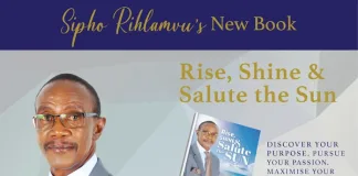 Sipho Rihlamvu’s New Book: ‘Rise, Shine & Salute the Sun’ Features Insights on the Power of Resilience Sipho Rihlamvu’s New Book: ‘Rise, Shine & Salute the Sun’ Features Insights on the Power of Resilience