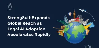 StrongSuit Expands Global Reach as Legal AI Adoption Accelerates Rapidly