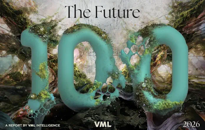 SELLING TO A ‘DYSOPTIMISTIC’ GENERATION: VML’S THE FUTURE 100: 2026 LAYS OUT A NEW BRIEF FOR BRANDS SELLING TO A ‘DYSOPTIMISTIC’ GENERATION: VML’S THE FUTURE 100: 2026 LAYS OUT A NEW BRIEF FOR BRANDS