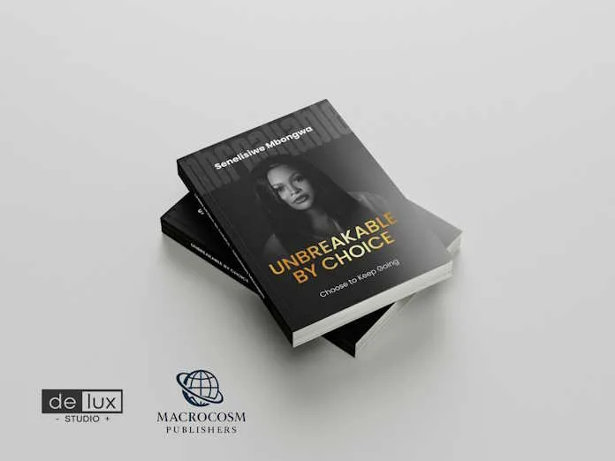 Senelisiwe Mbongwa Launches Debut Book Unbreakable by Choice
