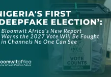 Nigeria's First ‘Deepfake Election’: Bloomwit Africa’s New Report Warns the 2027 Vote Will Be Fought in Channels No One Can See