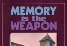 Memory is the Weapon