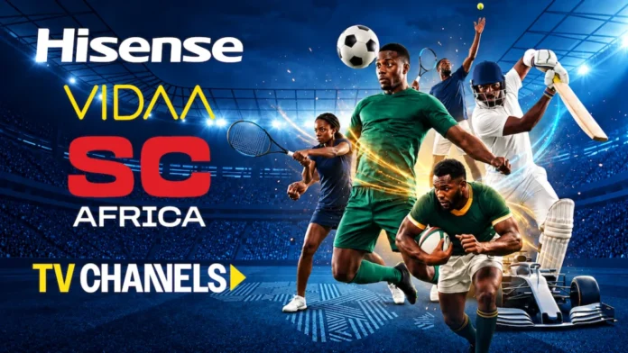 South Africans gain access to Free-to-Air Sports Channel, as SportsCast Africa launches on Hisense Smart TVs South Africans gain access to Free-to-Air Sports Channel, as SportsCast Africa launches on Hisense Smart TVs