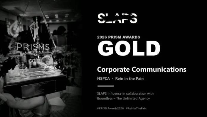 SLAPS Influence strikes double Gold with four PRISM Awards for NSPCA’s ‘Rein in the Pain’ campaign SLAPS Influence strikes double Gold with four PRISM Awards for NSPCA’s ‘Rein in the Pain’ campaign
